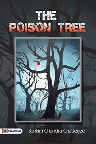 Stock image for The Poison Tree A TALE OF HINDU LIFE IN BENGAL for sale by Lucky's Textbooks