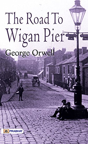 Imagen de archivo de The Road to Wigan Pier a la venta por Books Puddle