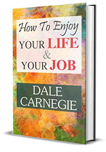 Stock image for How to Enjoy Your Life and Your Job for sale by Books Puddle