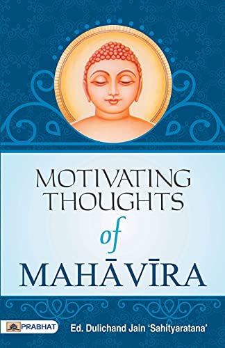 Stock image for Motivating Thoughts of Mahavira for sale by Books Puddle