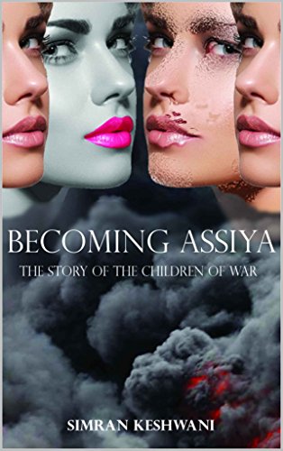 Stock image for Becoming Assiya: The Story of the Children of War [English] Simran Keshwani for sale by Books Puddle