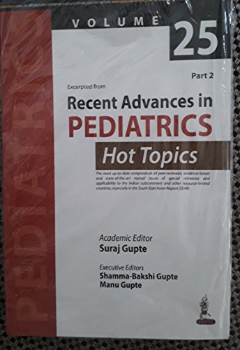 Stock image for RECENT ADVANCES OF PEDIATRICS 25 HOT TOPICS for sale by Books Puddle