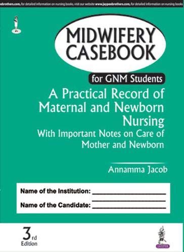 9789352701445: Midwifery Casebook for GNM Students: A Practical Record of Maternal