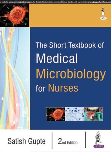 9789352702459: The Short Textbook of Medical Microbiology for Nurses