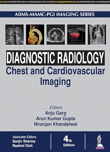 Stock image for AIIMS-MAMC-PGI IMAGINE SERIES DIAGNOSTIC RADIOLOGY CHEST AND CARDIOVASCULAR IMAGING for sale by Basi6 International