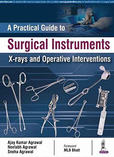 9789352703678: A Practical Guide to Surgical Instruments, X-rays and Operative Interventions