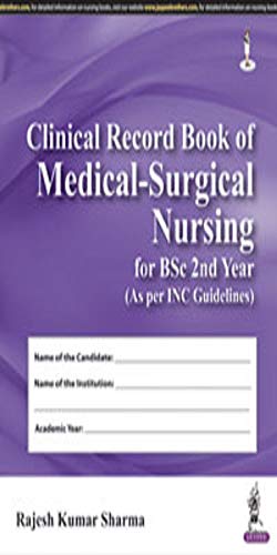 Stock image for Clinical Record Book of Medical-Surgical Nursing for BSc 2nd Year for sale by Books Puddle