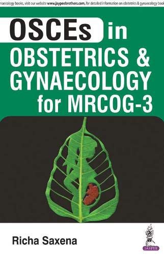 Beispielbild fr OSCES IN OBSTETRICS & GYNAECOLOGY FOR MRCOG-3 zum Verkauf von Books Puddle