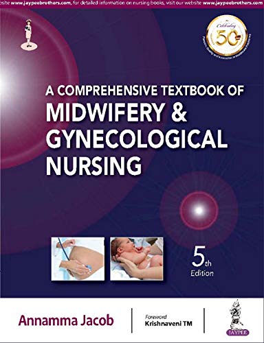 Stock image for A COMPREHENSIVE TEXTBOOK OF MIDWIFERY & GYNECOLOGICAL NURSING5/e for sale by Majestic Books