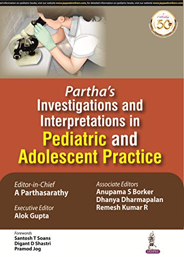 Stock image for Partha s Investigations and Interpretations in Pediatric and Adolescent Practice for sale by Vedams eBooks (P) Ltd
