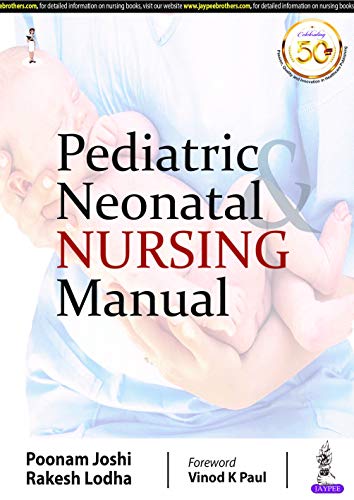 Stock image for Pediatric Neonatal Nursing Manual for sale by Vedams eBooks (P) Ltd