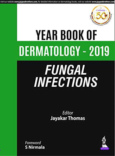 Stock image for Year Book Of Dermatology - 2019 Fungal Infections (Year Book Dermatology 2019) for sale by Books Puddle