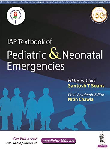 Imagen de archivo de IAP Textbook of Pediatric and Neonatal Emergencies a la venta por Vedams eBooks (P) Ltd