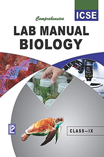 Stock image for COMPREHENSIVE LAB MANUAL BIOLOGY IX (ICSE BOARD) for sale by Books Puddle