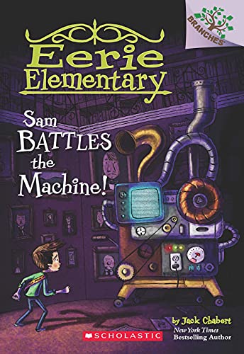 Beispielbild fr Eerie Elementary #6: Sam Battles the Machine! zum Verkauf von Majestic Books