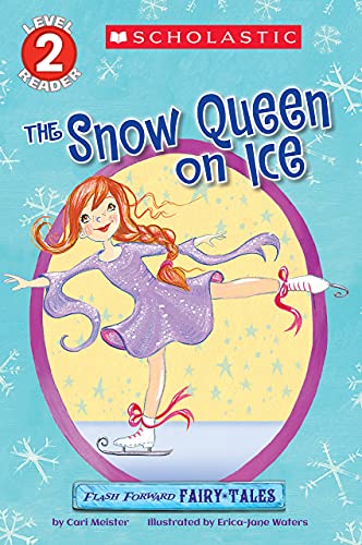Imagen de archivo de The Snow Queen on Ice: Reader Level 2 a la venta por Majestic Books