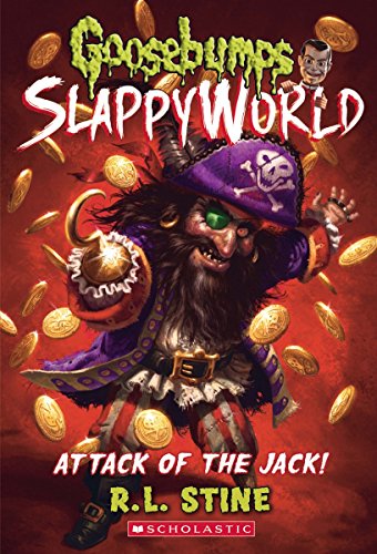 Stock image for Goosebumps Slappy World #2: Attack of the Jack for sale by Majestic Books
