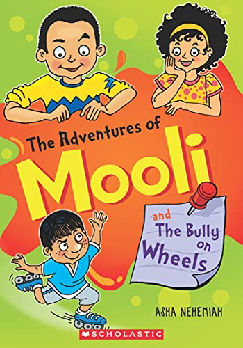 Stock image for The Adventures Of MooliAnd The Bully On Wheels for sale by Majestic Books