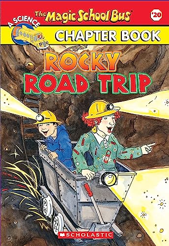 Stock image for THE MAGIC SCHOOL BUS CHAPTER BOOK #20: ROCKY ROAD TRIP for sale by Majestic Books