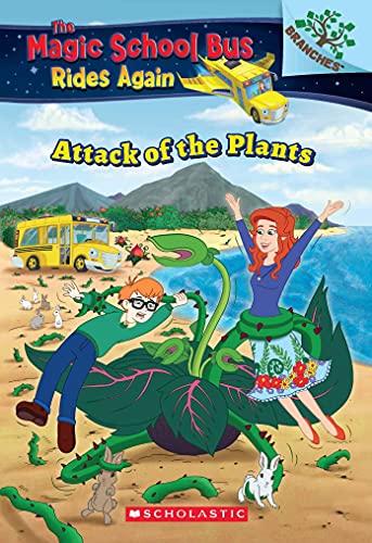Beispielbild fr The Magic School Bus Rides Again: The Attack of the Plants: A Branches Book zum Verkauf von Majestic Books