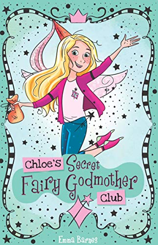 9789352758708: Chloe'S Secret Princess Club #2: Chloe'S Secret Fairy Godmother Club