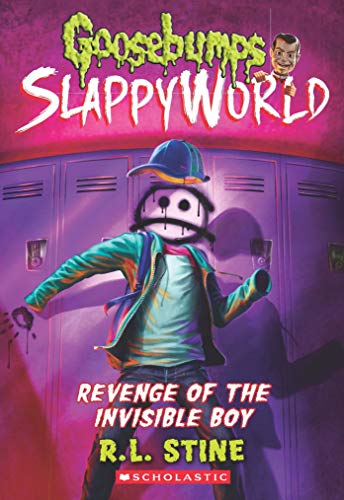 9789352759972: GOOSEBUMPS SLAPPYWORLD #9: REVENGE OF THE INVISIBLE BOY