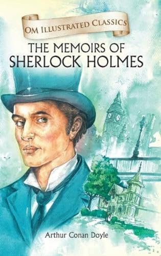 Stock image for OM ILLUSTRATED CLASSIC: MEMOIRS OF SHERLOCK HOLMS for sale by Librairie Th  la page