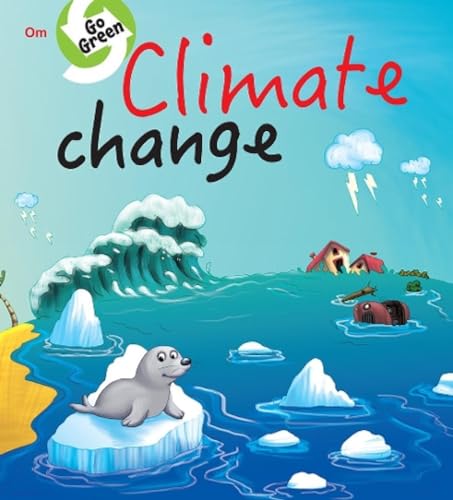 Stock image for GO GREEN CLIMATE CHANGE for sale by Books Puddle