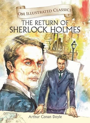Imagen de archivo de The Return of Sherlock Holmes (Om Illustrated Classics) a la venta por ThriftBooks-Atlanta