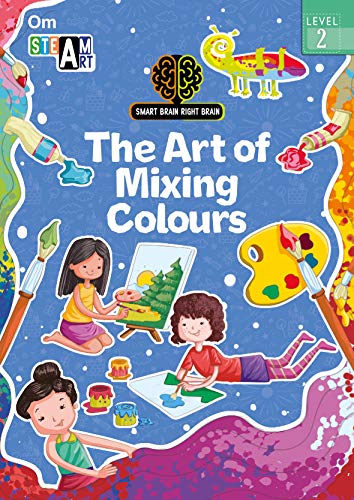 Stock image for SMART BRAIN RIGHT BRAIN: ART LEVEL 2 THE ART OF MIXING COLOURS for sale by Kanic Books