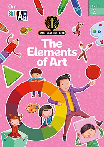 Stock image for SMART BRAIN RIGHT BRAIN: ART LEVEL 2 THE ELEMENTS OF ART for sale by Kanic Books