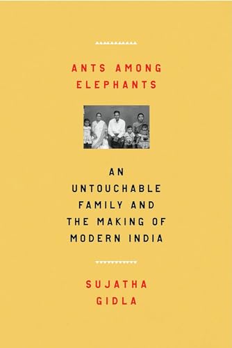 Beispielbild fr Ants among elephants An untouchable family and the making of modern India zum Verkauf von PBShop.store US