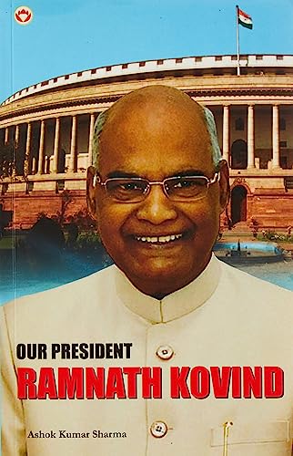 Stock image for Our President Ramnath Kovind PB English for sale by Books Puddle