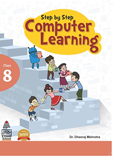 Immagine dell'editore per Step by Step Computer Learning Book-8 (for 2021 Exam) venduto da Mispah books