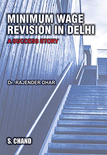 Stock image for Minimum Wage Revision in Delhi ? A Success Story for sale by Books Puddle