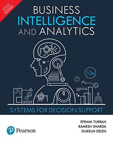 Imagen de archivo de Business Intelligence And Analytics: Systems For Decision Support, a la venta por Books in my Basket