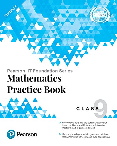 Stock image for Pearson Iit Foundation Series Mathematics Practice Book Class 9 for sale by Books Puddle