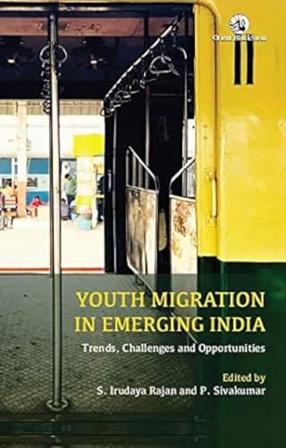 Beispielbild fr Youth Migration in Emerging India: Trends, Challenges and Opportunities zum Verkauf von Books Puddle