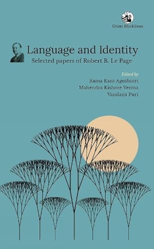 Stock image for Language and Identity: Selected Papers of Robert B. Le Page for sale by Vedams eBooks (P) Ltd