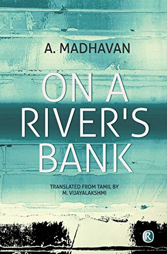Imagen de archivo de On A River's Bank: Novel (Ratna Translation) a la venta por WorldofBooks