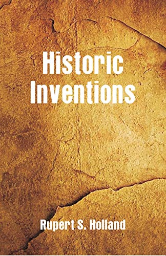 Stock image for Historic Inventions for sale by Lucky's Textbooks