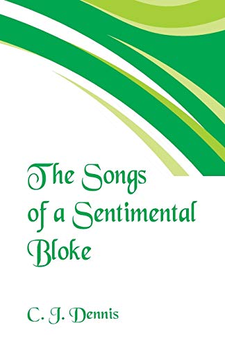 Stock image for The Songs of a Sentimental Bloke for sale by Lucky's Textbooks