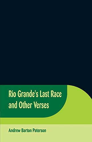 Beispielbild fr Rio Grande's Last Race and Other Verses zum Verkauf von Lucky's Textbooks