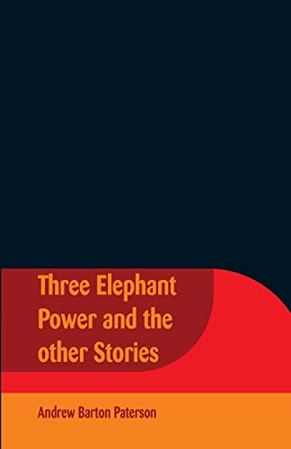 Beispielbild fr Three Elephant Power And The Other Stories zum Verkauf von Lucky's Textbooks