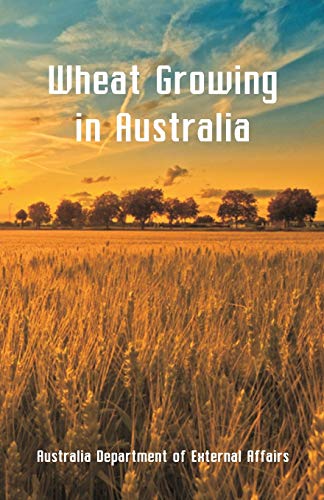 9789352970520: Wheat Growing in Australia
