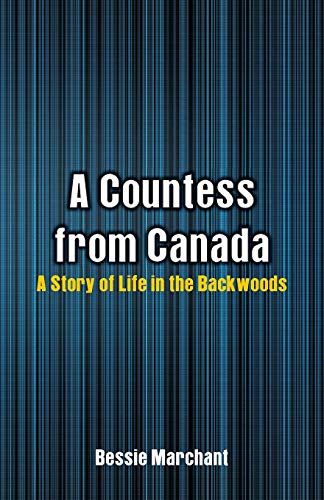 Stock image for A Countess from Canada: A Story of Life in the Backwoods for sale by Lucky's Textbooks