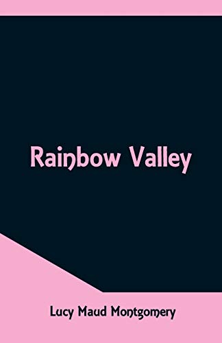 Stock image for Rainbow Valley for sale by Lucky's Textbooks