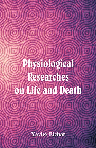 9789352971749: Physiological Researches on Life and Death