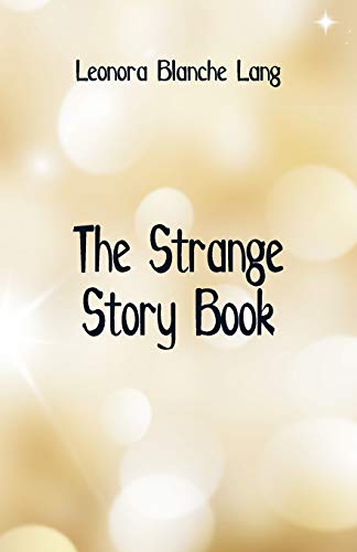 9789352971985: The Strange Story Book