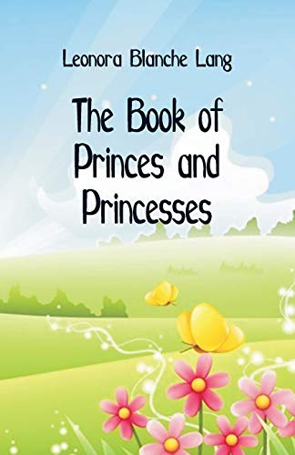 Stock image for The Book of Princes and Princesses for sale by Lucky's Textbooks